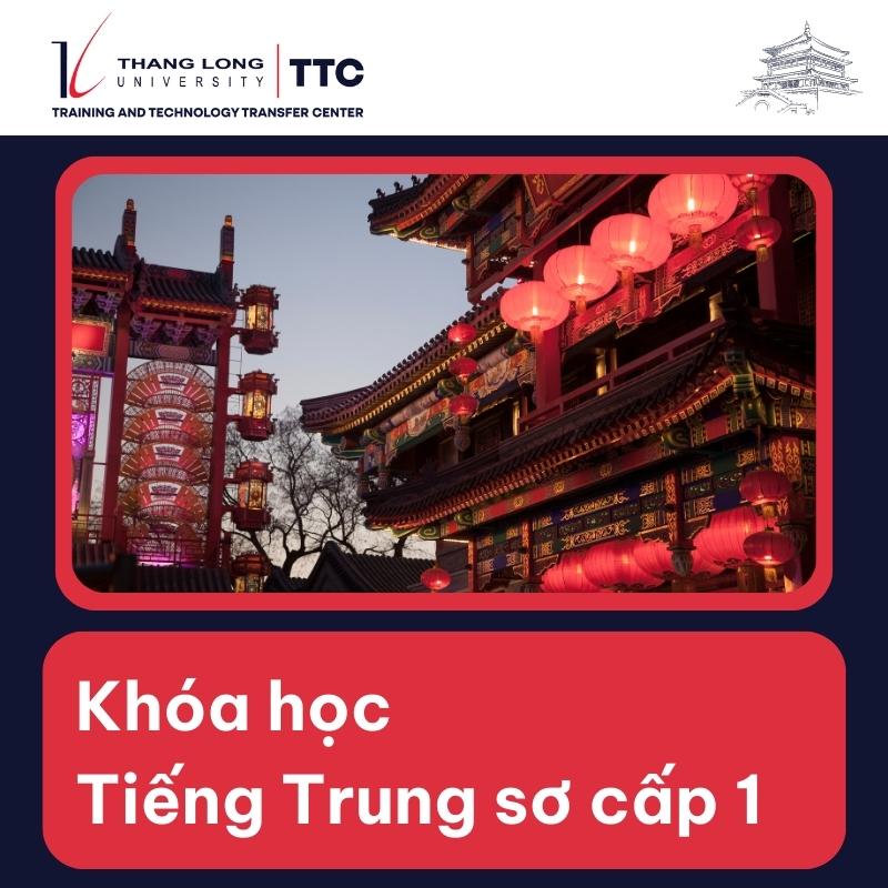 Khóa học Tiếng Trung sơ cấp 1