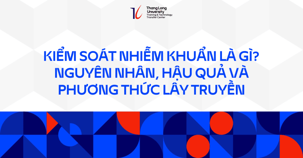 Kiểm soát nhiễm khuẩn là gì