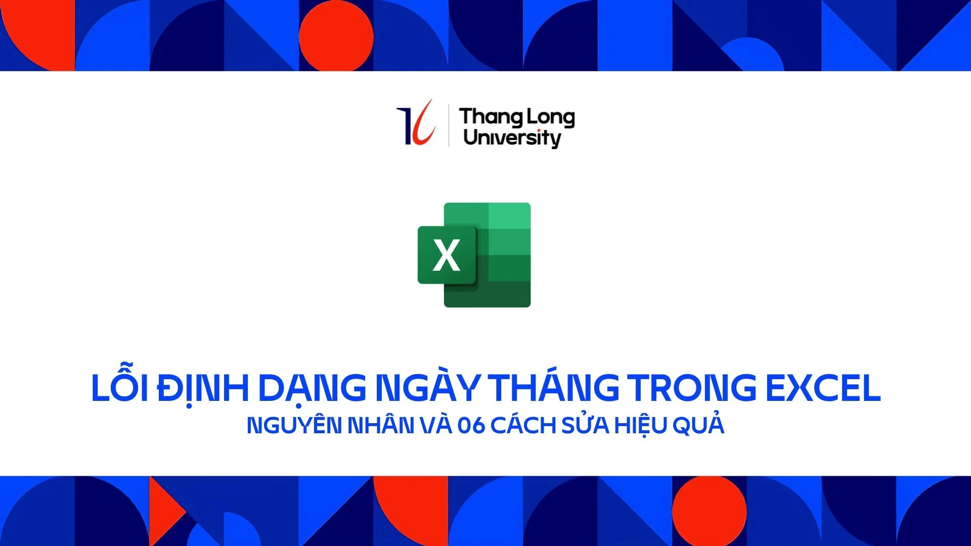 Lỗi định dạng ngày tháng trong Excel