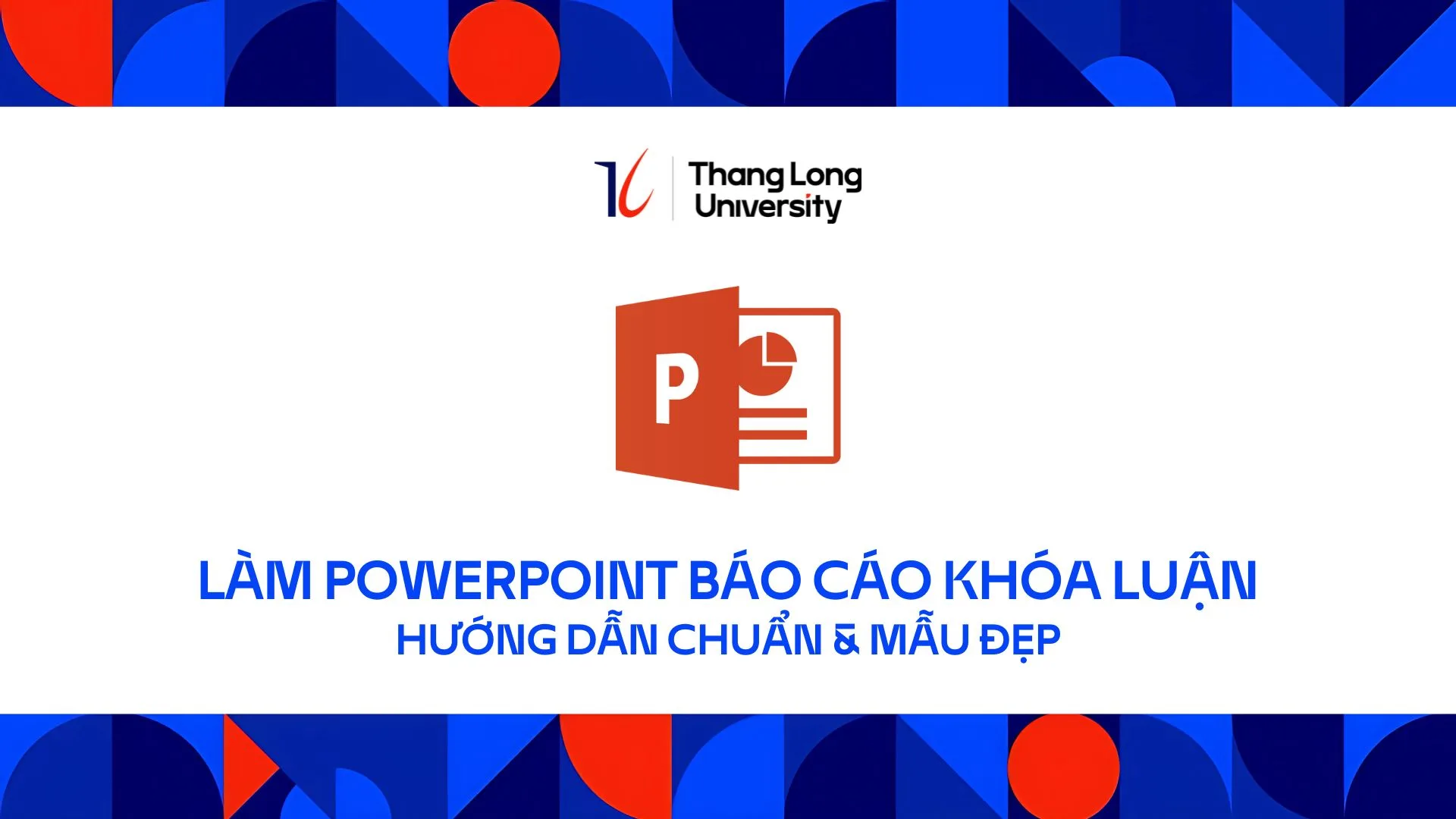làm powerpoint báo cáo khóa luận tốt nghiệp 