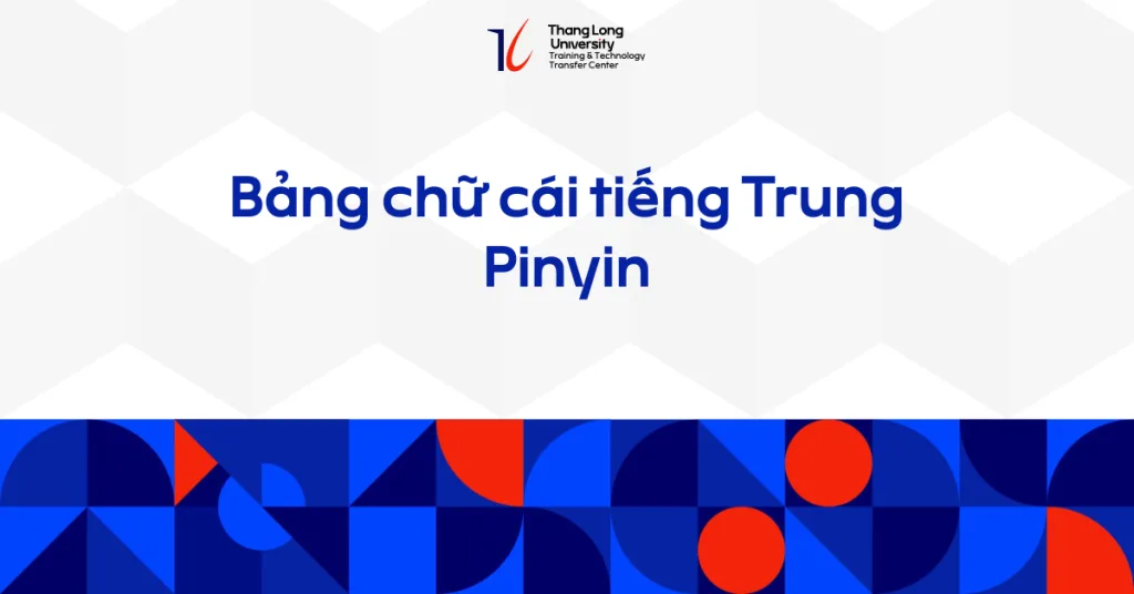 Bảng chữ cái tiếng Trung Pinyin